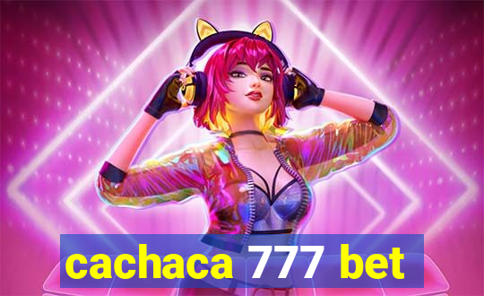 cachaca 777 bet